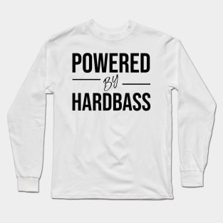 Powered by hardbass Long Sleeve T-Shirt